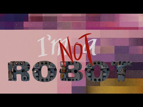 Preview of I Am Not A Robot